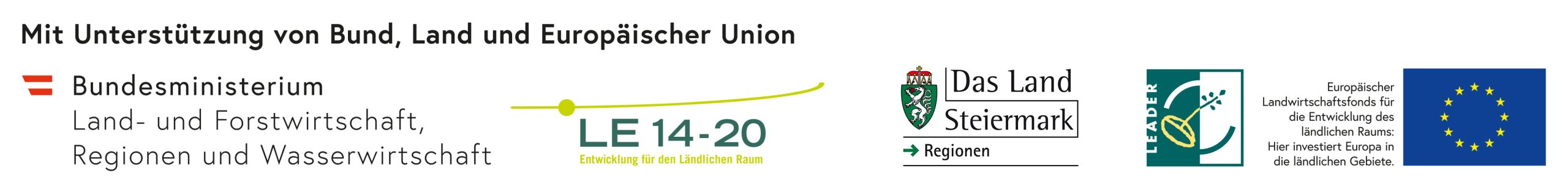 Logos von Bundesministerium, LE 14-20 Das Land Steiermark, Leader und EU. Unterstützt von Bund, Land und Europäischer Union.